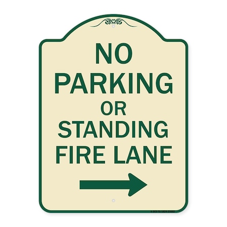 Signmission No Parking or Standing Fire Lane W/ Right Arrow Heavy-Gauge Aluminum Sign, 24" x 18", TG-1824-23682 A-DES-TG-1824-23682